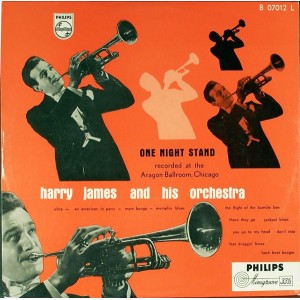 Harry James And His Orchestra – One Night Stand