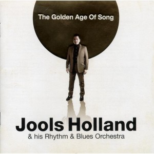 Jools Holland And His Rhythm & Blues Orchestra – The Golden Age Of Song