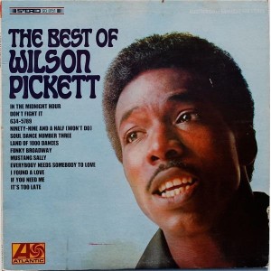 Wilson Pickett – The Best Of Wilson Pickett