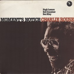 Charlie Rouse – Moments Notice