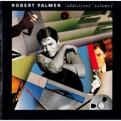Robert Palmer – Addictions Volume I