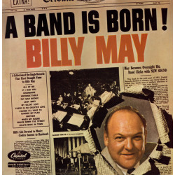 Billy May – A Band Is Born