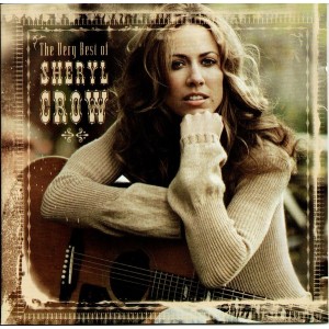 Sheryl Crow – The Very Best Of Sheryl Crow