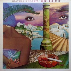 Weather Report – Mr. Gone