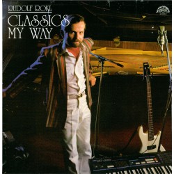 Rudolf Rokl – Classics My Way