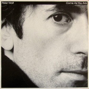 Peter Wolf – Come As You Are
