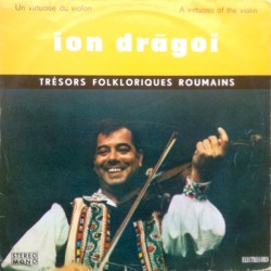 Ion Drăgoi – Un Virtuose Du Violin / A Virtuoso Of The Violin