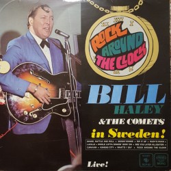 Bill Haley And His Comets – Bill Haley & The Comets In Sweden!