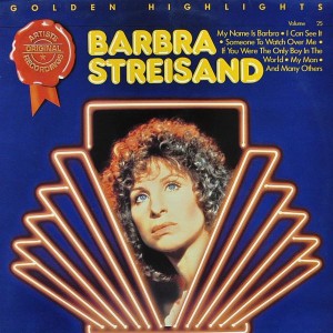 Barbra Streisand – Golden Highlights