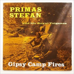 Stefan Primas & His Royal Tziganes – Gipsy Camp Fires