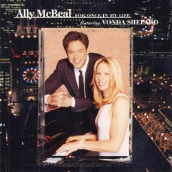 Various Featuring Vonda Shepard – Ally McBeal (For Once In My Life)