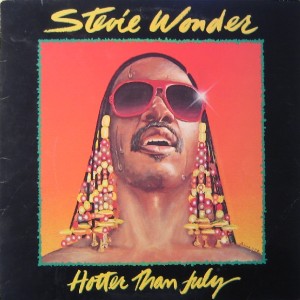 Stevie Wonder – Hotter Than July