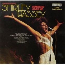 Shirley Bassey – Somebody Loves Me