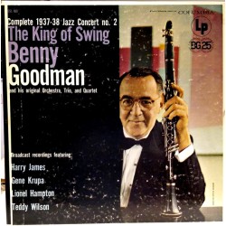 Benny Goodman – The King Of Swing - Complete 1937-38 Jazz Concert No.…