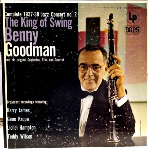 Benny Goodman – The King Of Swing - Complete 1937-38 Jazz Concert No. 2