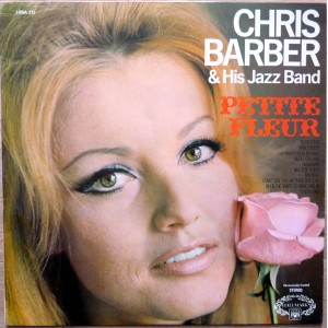 Chris Barbers Jazz Band – Petite Fleur