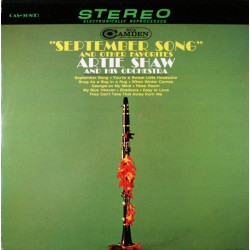 Artie Shaw And His Orchestra – September Song And Other Favorites