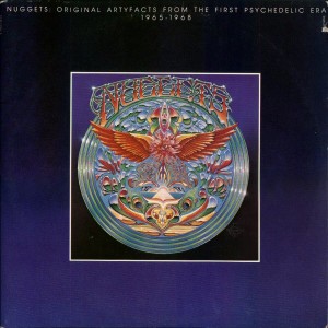 Various – Nuggets: Original Artyfacts From The First Psychedelic Era 1965-1968