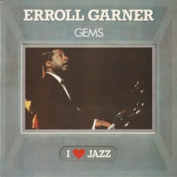 Erroll Garner – Gems