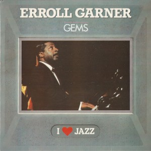 Erroll Garner – Gems