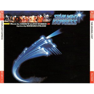 Andrew Lloyd Webber, Richard Stilgoe, Starlight Express Original London Cast – Starlight Express