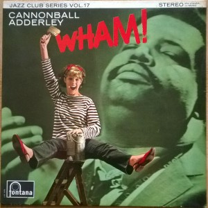 Cannonball Adderley – Wham!