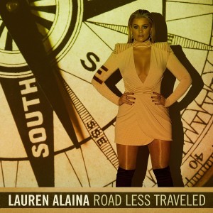 Lauren Alaina – Road Less Traveled